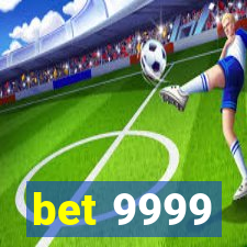 bet 9999