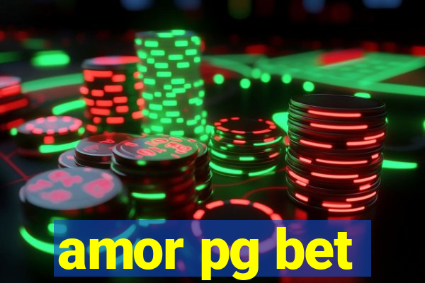 amor pg bet