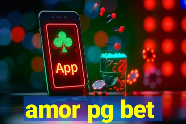 amor pg bet