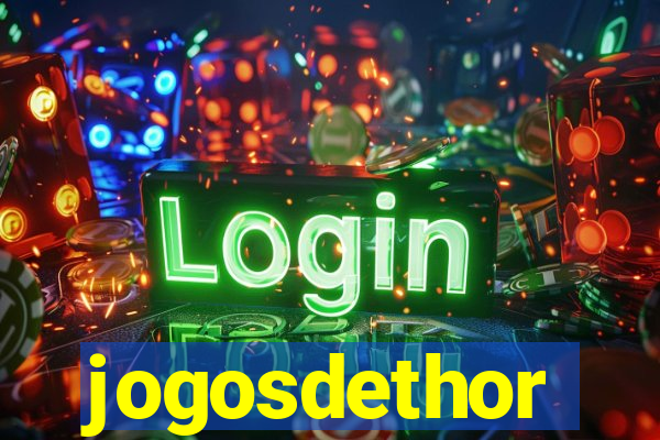 jogosdethor