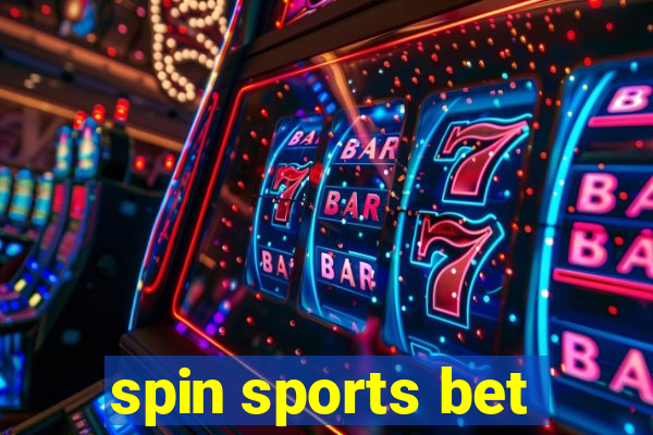 spin sports bet