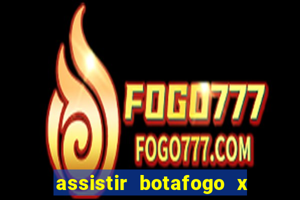 assistir botafogo x santos futemax