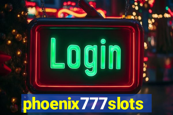 phoenix777slots