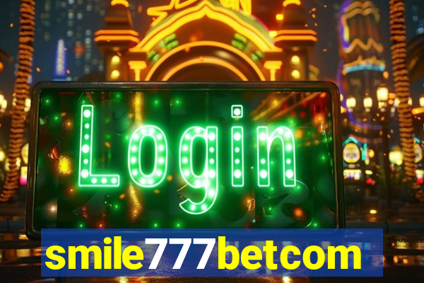 smile777betcom