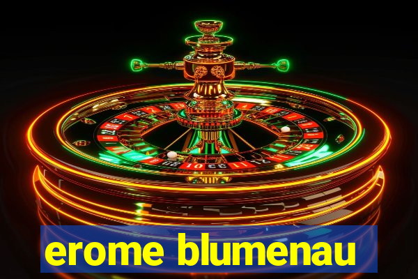 erome blumenau