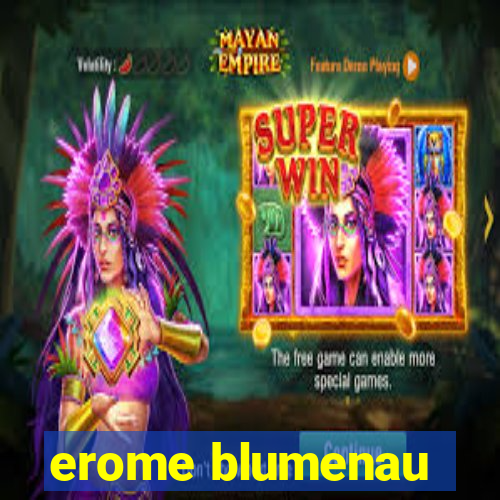 erome blumenau