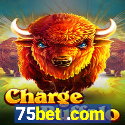 75bet .com