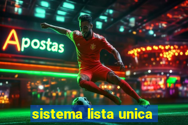 sistema lista unica