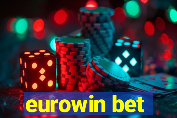 eurowin bet