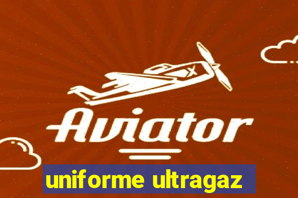 uniforme ultragaz