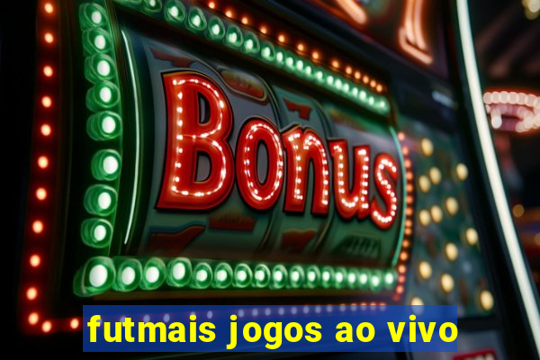 futmais jogos ao vivo