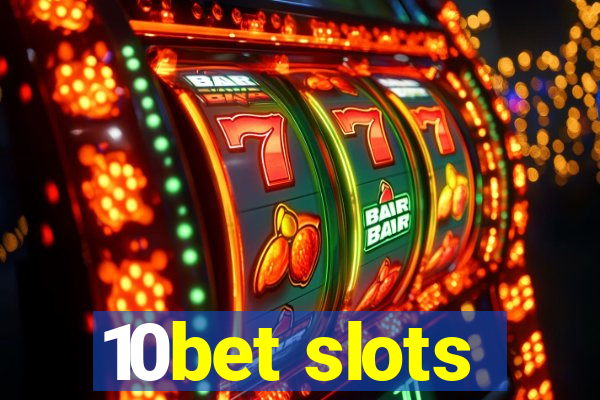 10bet slots