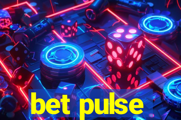 bet pulse