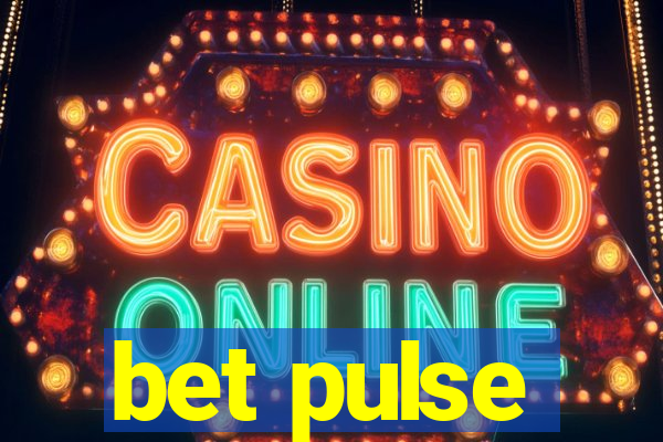 bet pulse