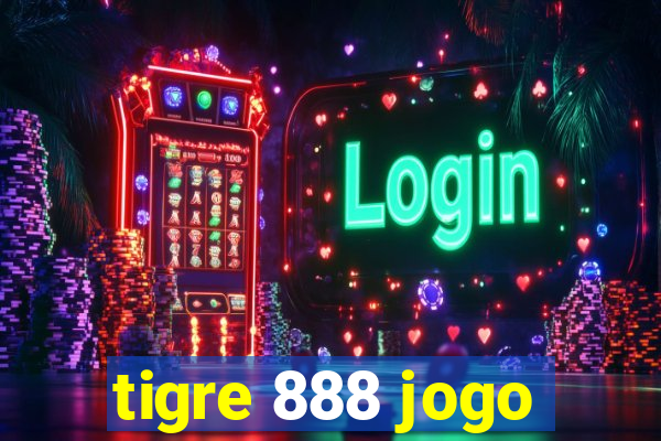 tigre 888 jogo