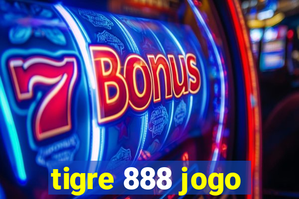 tigre 888 jogo