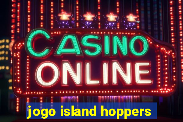 jogo island hoppers