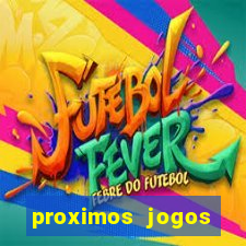 proximos jogos brasileirao serie a