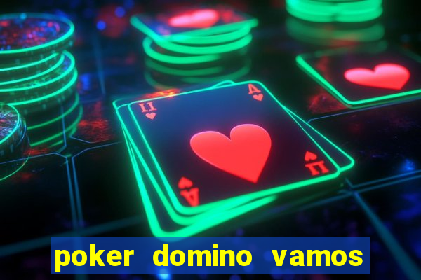 poker domino vamos penghasil uang