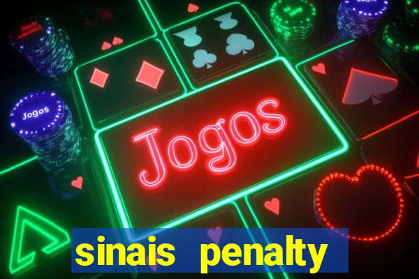 sinais penalty shoot out