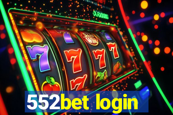 552bet login