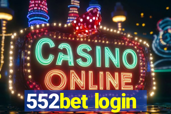 552bet login