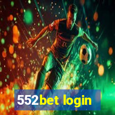 552bet login