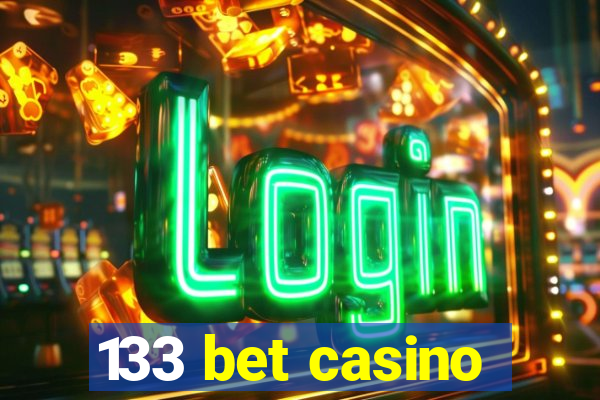 133 bet casino