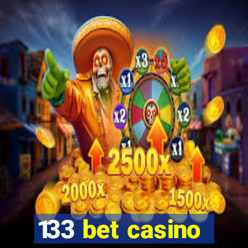 133 bet casino