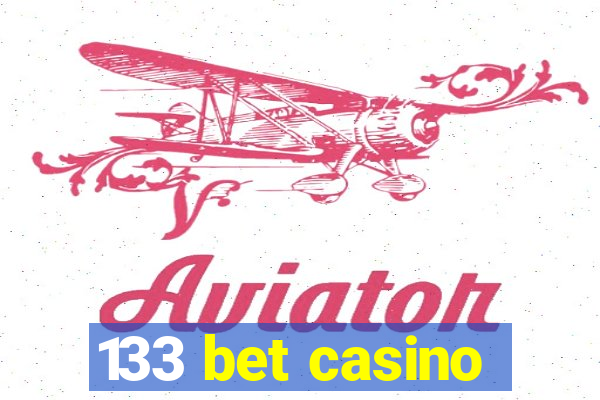 133 bet casino