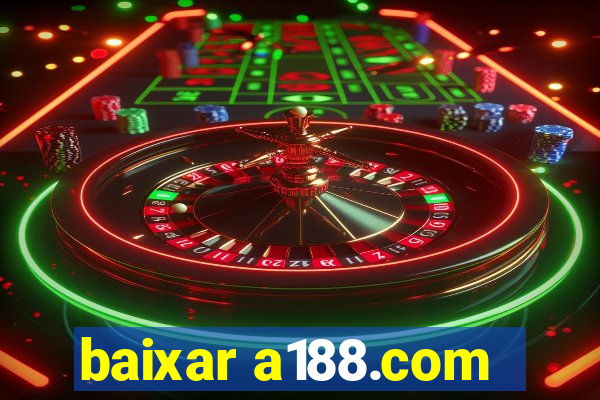 baixar a188.com