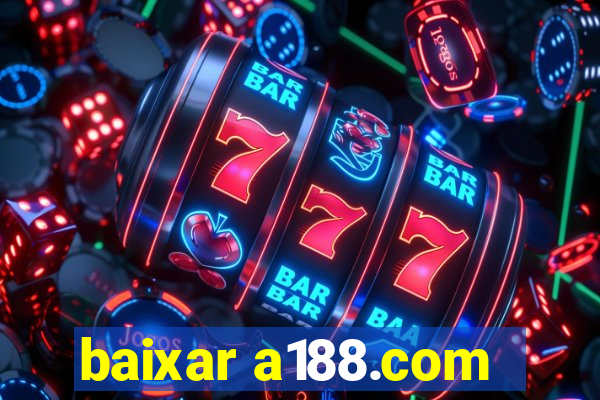 baixar a188.com