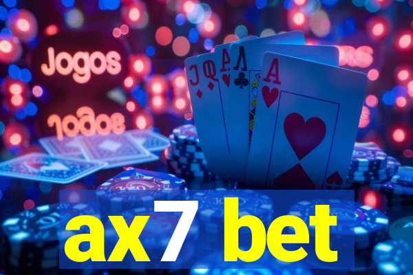 ax7 bet