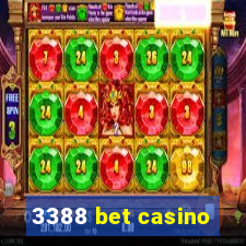 3388 bet casino