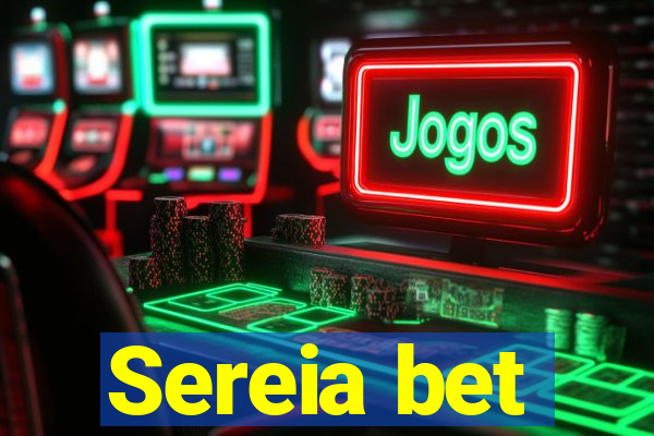 Sereia bet