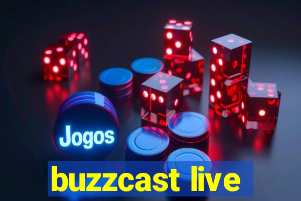 buzzcast live