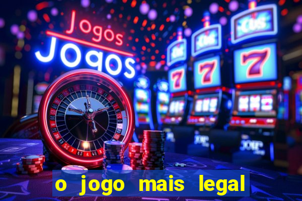 o jogo mais legal do mundo para celular