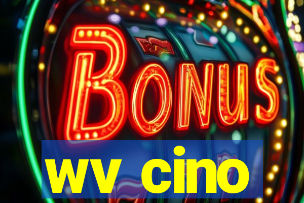 wv cino