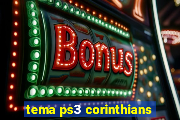 tema ps3 corinthians