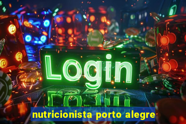 nutricionista porto alegre