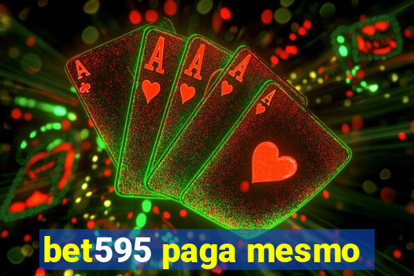 bet595 paga mesmo