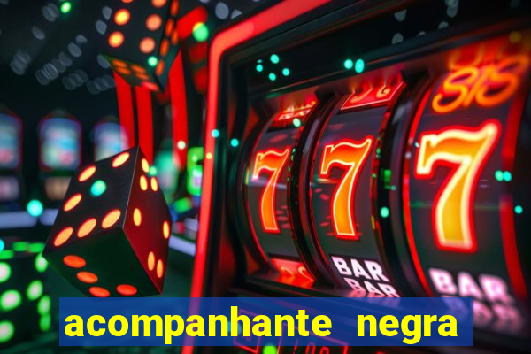 acompanhante negra porto alegre