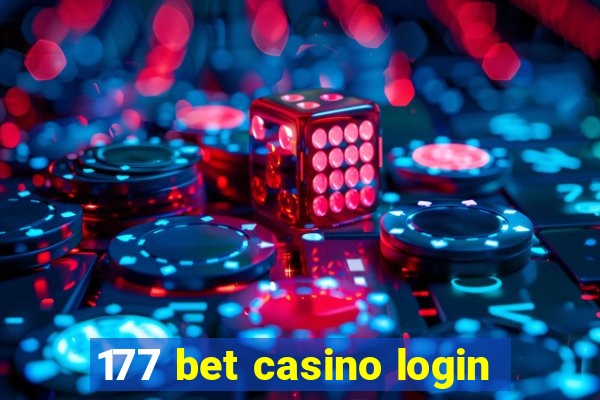 177 bet casino login