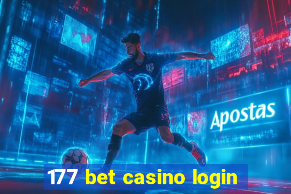 177 bet casino login