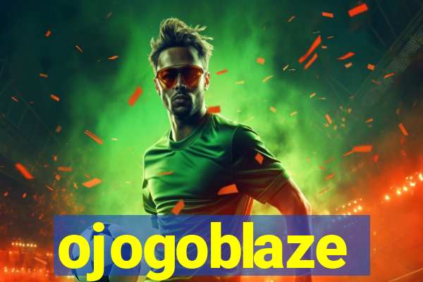 ojogoblaze