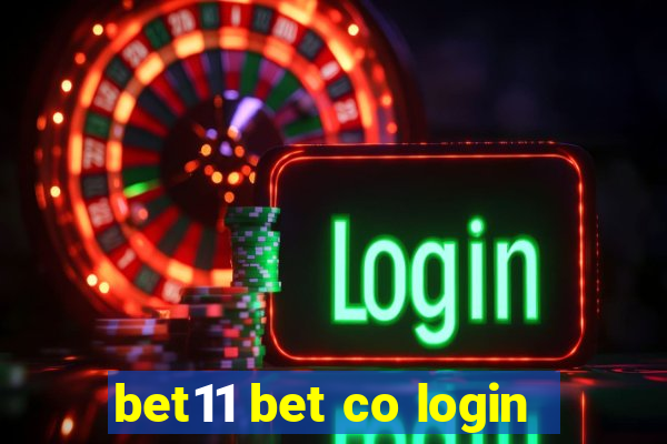 bet11 bet co login