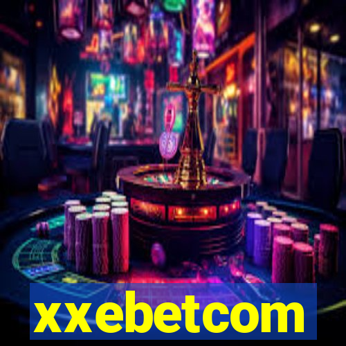 xxebetcom