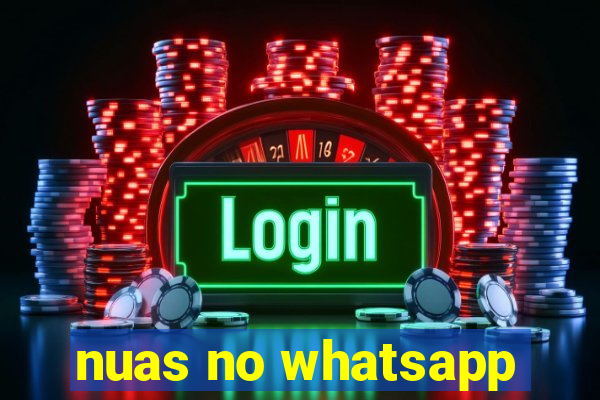 nuas no whatsapp