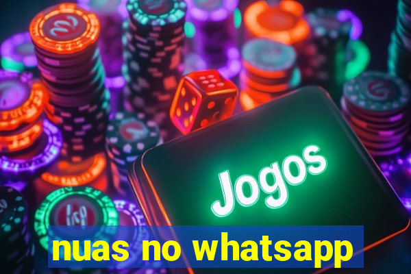 nuas no whatsapp