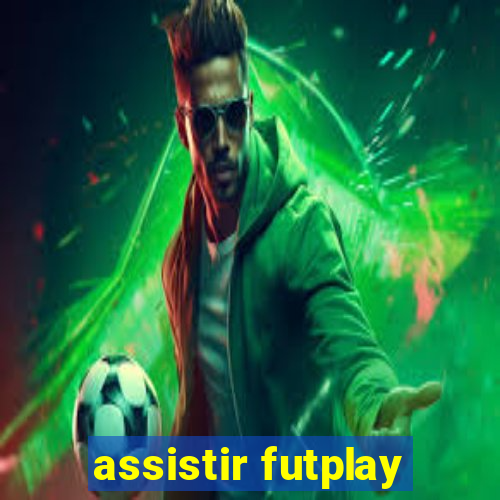 assistir futplay